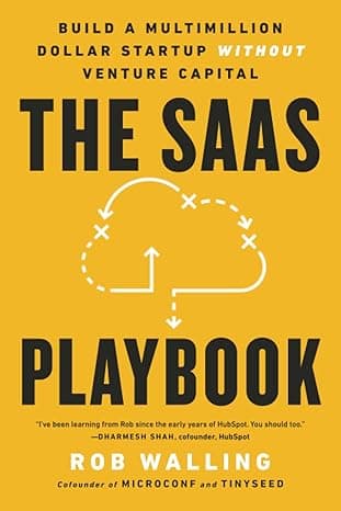 Capa do livro The SaaS Playbook – Build a Multimillion-Dollar Startup Without Venture Capital por Dan Martell