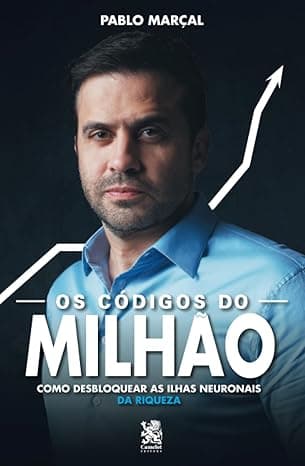 Capa do livro Os Códigos do Milhão – Como Desbloquear as Ilhas Neuronais da Riqueza por Pablo Marçal