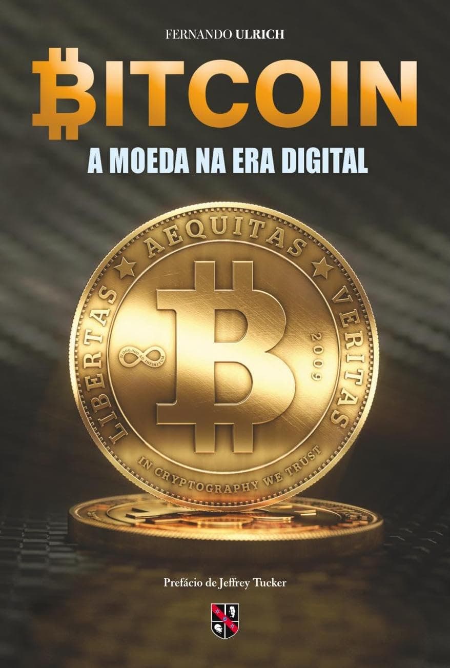 Capa do livro Bitcoin – A moeda na era digital por Fernando Ulrich