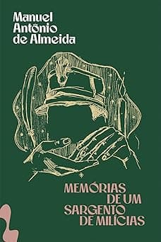 Capa do livro Memórias de um sargento de milícias por Manuel Antônio de Almeida