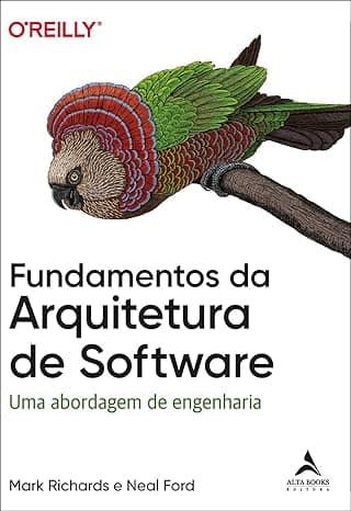 Capa do livro Fundamentos da arquitetura de software – uma abordagem de engenharia por Mark Richards, Neal Ford