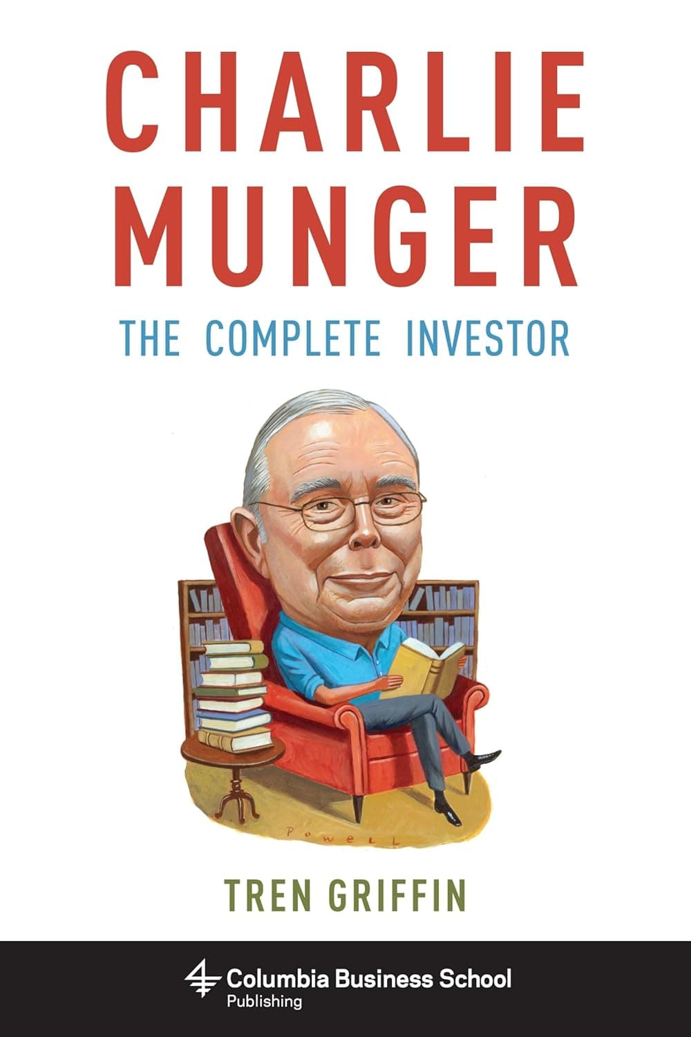 Capa do livro Charlie Munger – The Complete Investor por Tren Griffin