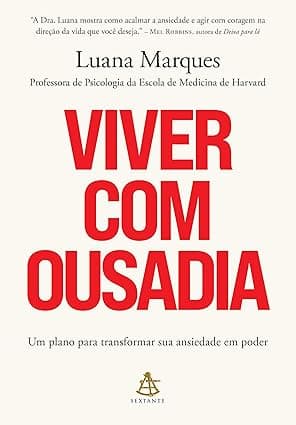 Capa do livro Viver com ousadia – Uma abordagem científica para reprogramar a maneira como você lida com o desconforto e o estresse por Jordan B. Peterson