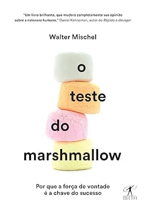 Capa do livro O teste do marshmallow por Walter Mischel
