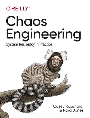 Capa do livro Chaos Engineering – System Resiliency in Practice por Casey Rosenthal, Nora Jones